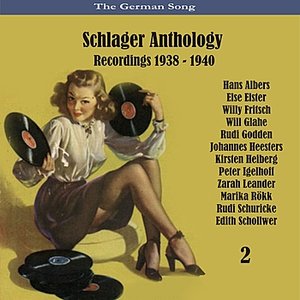 Image for 'The German Song / Schlager Anthology / Recordings 1938 - 1940, Vol. 2'