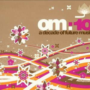 Image for 'OM 10: A Decade of Future Music'