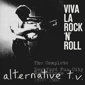 “Viva La Rock 'N' Roll: The Complete Deptford Fun City Recordings 1977-1980”的封面