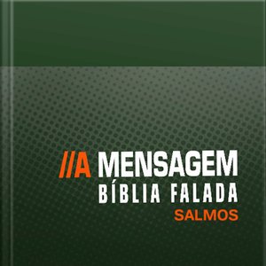 Imagem de 'Bíblia Falada - Salmos - A Mensagem'