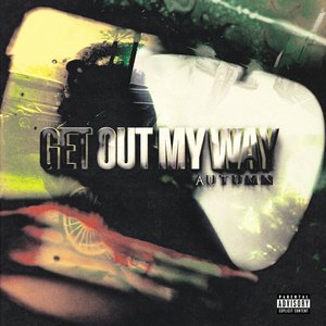 Image for 'Get Out My Way!'