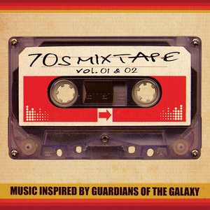 Image for '70's Mixtape Vol. 1 & 2 - Music Inspired by Guardians of the Galaxy'