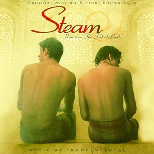Image for 'Steam (Hamam: The Turkish Bath) - Original Motion Picture Soundtrack'