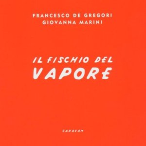 'Il Fischio del Vapore'の画像