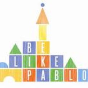 Image for 'Be Like Pablo'