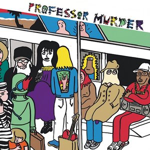 Image for 'Professor Murder Rides The Subway'