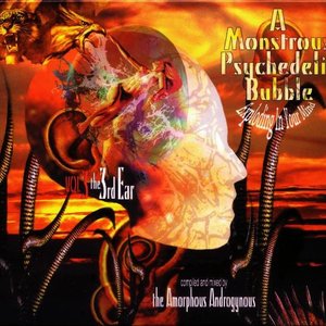 Изображение для 'A Monstrous Psychedelic Bubble Exploding in Your Mind Vol 3 - The 3rd Ear'