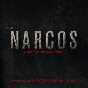 Image for 'Narcos (A Netflix Original Series Soundtrack)'