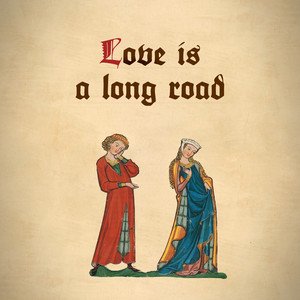 Image for 'Love Is A Long Road'