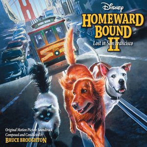 Image for 'Homeward Bound II: Lost in San Francisco (Original Motion Picture Soundtrack)'