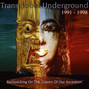 Image for 'Backpacking On The Graves Of Our Ancestors (Transglobal Underground 1991-1998)'