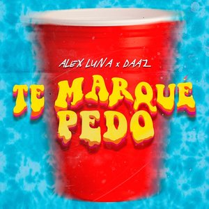 Image for 'Te Marqué Pedo'
