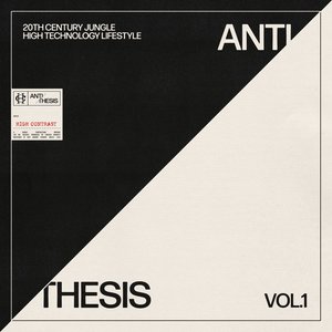 Image pour 'Anti/Thesis: Vol. 1'