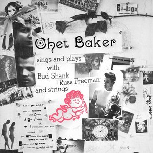 Изображение для 'Chet Baker Sings And Plays (Remastered 2004)'