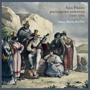 Imagem de 'São Paulo: Paisagens Sonoras (1830-1880)'