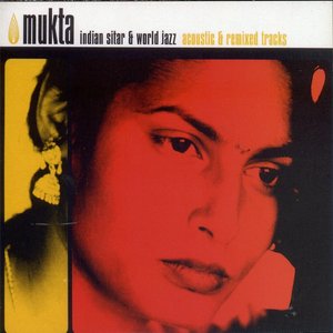 Image for 'Indian Sitar & World Jazz (Acoustic & Remixed Tracks)'