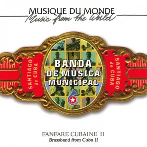 Bild für 'Banda de Musica Municipal de Santiago de Cuba (Fanfare cubaine / Brassband from Cuba)'