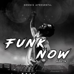 Immagine per 'DENNIS Apresenta: Funk Now! Vol. 4'