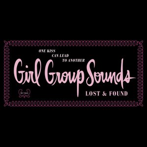 Image for 'One Kiss Can Lead To Another: Girl Group Sounds, Lost & Found'