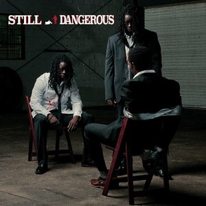 Image for 'Still Dangerous'