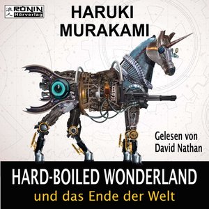 Imagem de 'Hard-Boiled Wonderland und das Ende der Welt (Ungekürzt)'