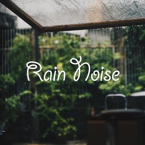 Image for 'Rain Noise'