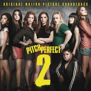 “Pitch Perfect 2 (Original Motion Picture Soundtrack)”的封面