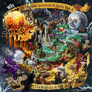 “Las Pegajosas Aventuras de Sticky M.A. II (Pt. 1: La Maldición de Stickson)”的封面