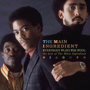 “Everybody Plays The Fool: The Best Of The Main Ingredient”的封面