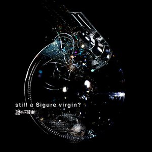 'still a Sigure virgin?'の画像