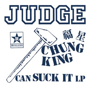 Image for 'Chung King Can Suck It'