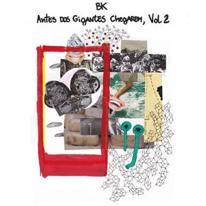 Image for 'Antes dos Gigantes Chegarem, Vol. 2'