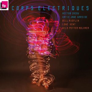 Image for 'Corps Electriques'