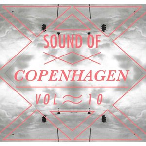 'Sound of Copenhagen Vol. 10'の画像