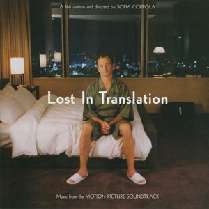 Image for 'Lost in Translation (Music from the Motion Picture Soundtrack)'