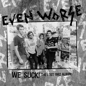 Image for 'We Suck! The Lost Album (AKA You've Ruined Everything)'