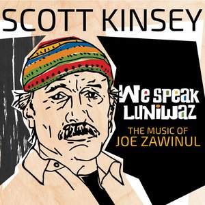 Image for 'We Speak Luniwaz: The Music of Joe Zawinul'