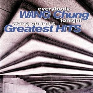 Image for 'Everybody Wang Chung Tonight (Greatest Hits)'