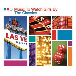 Imagem de 'Music To Watch Girls By - The Classics'