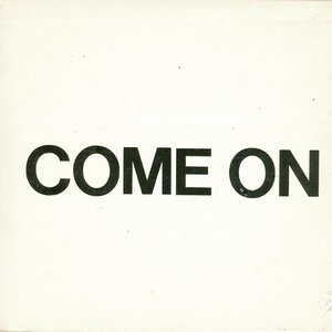 Image for 'Come On'