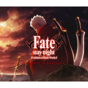 “Fate/Stay night [Unlimited Blade Works] Original Soundtrack”的封面