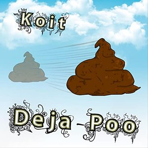 Image for 'Deja Poo'