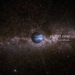 'Planet Nine (Original Soundtrack)' için resim