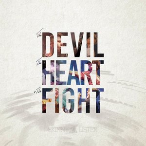 Bild för 'The Devil, The Heart & The Fight'