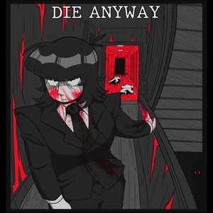 Image for 'Die Anyway'