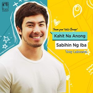 Image for 'Kahit Na Anong Sabihin Ng Iba (From "Hello Stranger")'