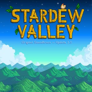 “Stardew Valley Update 1.3 (Original Game Soundtrack)”的封面