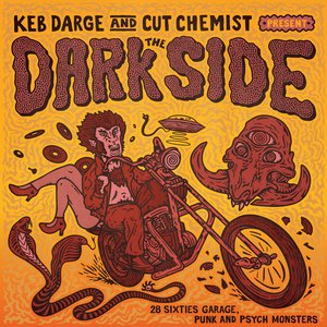Imagem de 'Keb Darge & Cut Chemist present the Dark Side: 28 Sixties Garage Punk and Psyche Monsters'