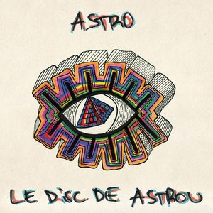 Image for 'le disc de astrou'