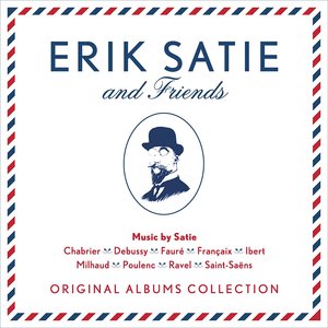 Image for 'Erik Satie & Friends'